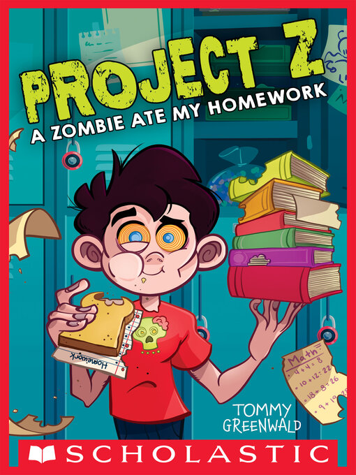 Title details for A Zombie Ate My Homework by Tommy Greenwald - Available